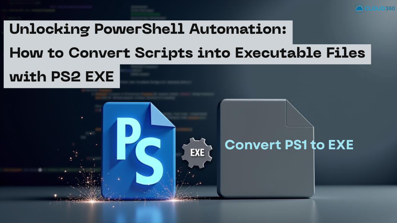 How to Convert Scripts into Executable Files with PS2 EXE